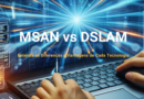 MSAN-vs-DSLAM